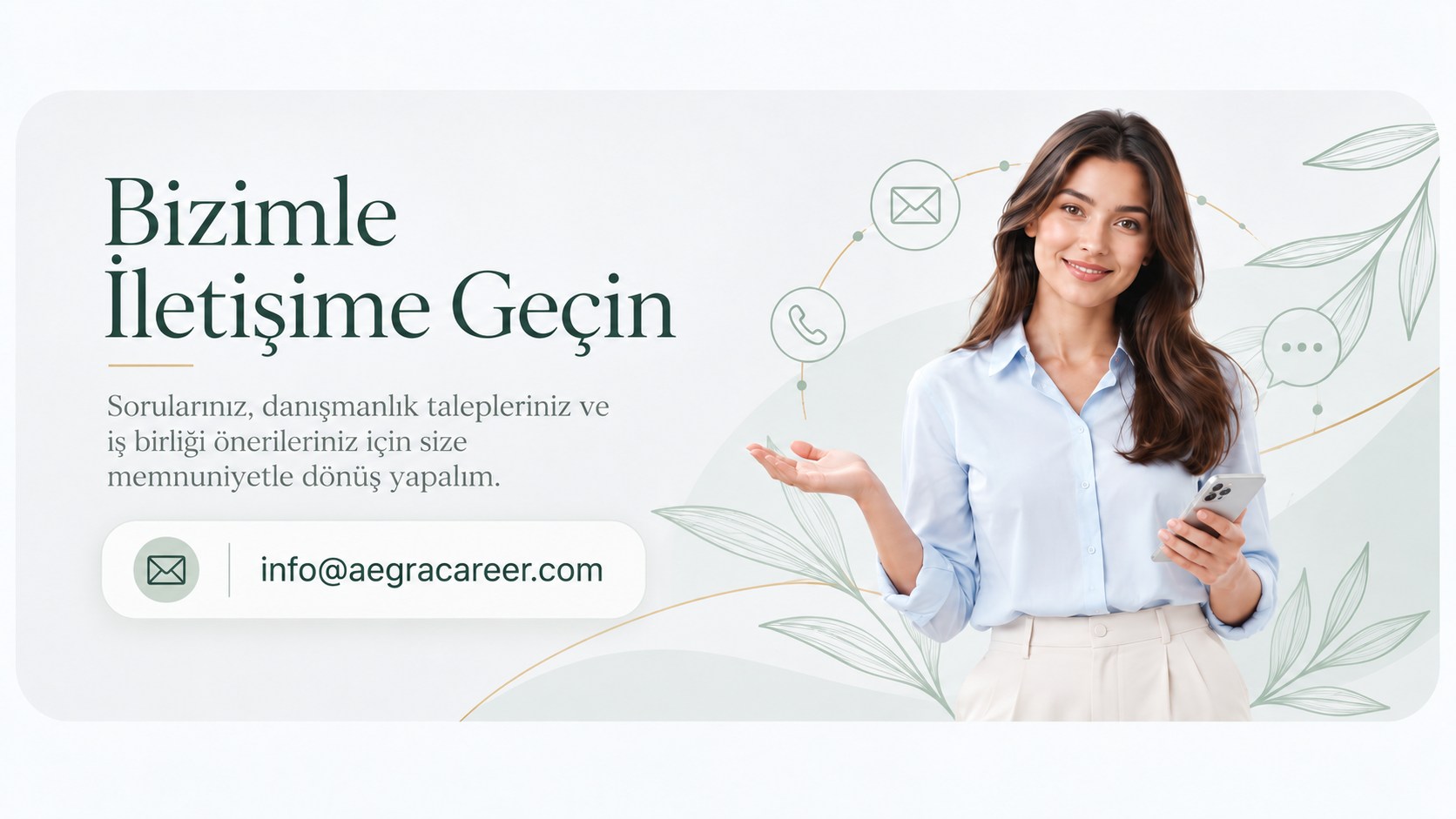 Bizimle İletişime Geçin